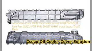 Isuzu FTR FVR oliekoelerdeksel 8943923280 vervanging